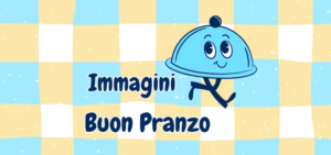 Immagini di Buon Pranzo